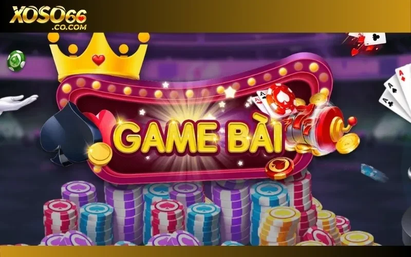 Sảnh game bài đẳng cấp với hàng loạt siêu phẩm đỉnh cao