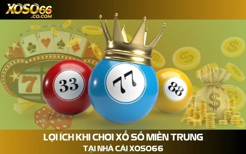 Xổ Số Miền Trung – Tỷ Lệ Thưởng Cao, Cơ Hội Trúng Lớn